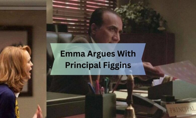 Emma Argues With Principal Figgins