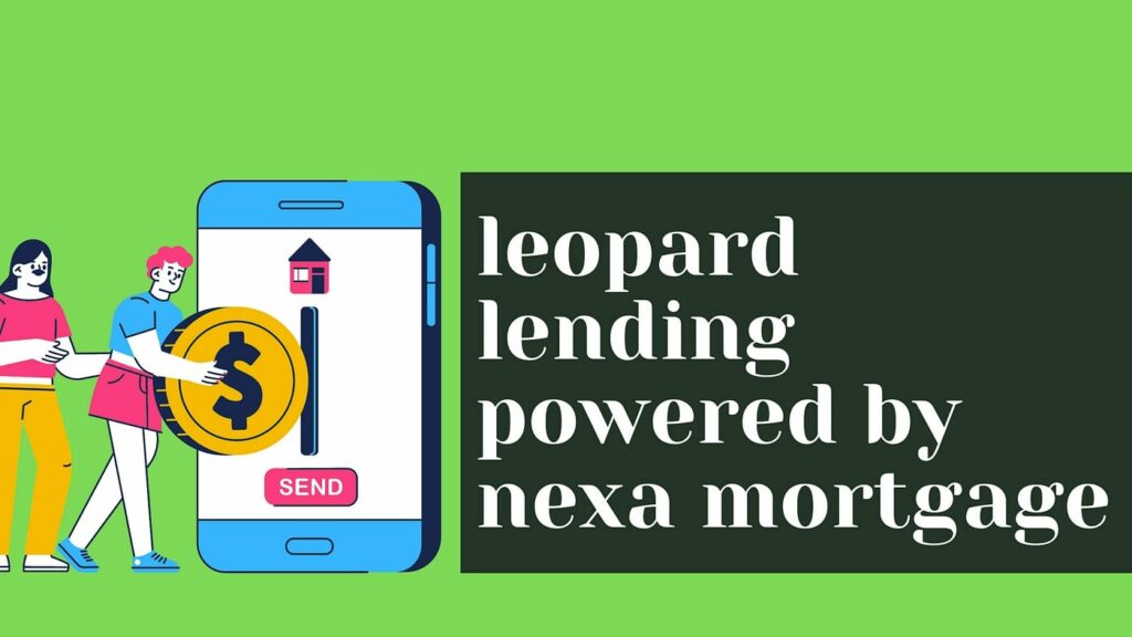 When to Consider Leopard Lending Powered By Nexa Mortgage