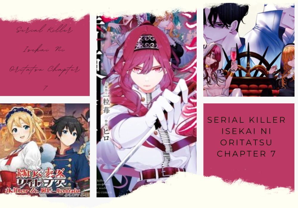 Why Young Readers Should Care About Chapter 7 In 'Serial Killer Isekai Ni Oritatsu'