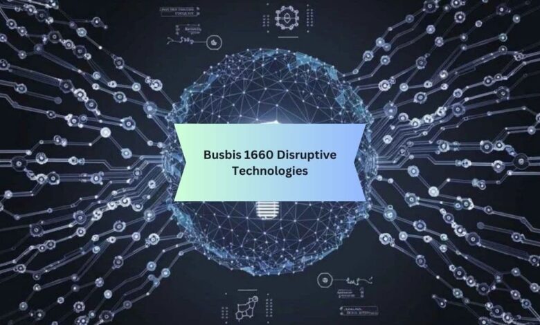 Busbis 1660 Disruptive Technologies